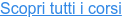 Scopri tutti i corsi