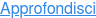 Approfondisci